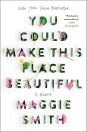 images-2-fit_lim-size_87x133-v1733129507 The cover of You Could Make This Place Beautiful by Maggie Smith